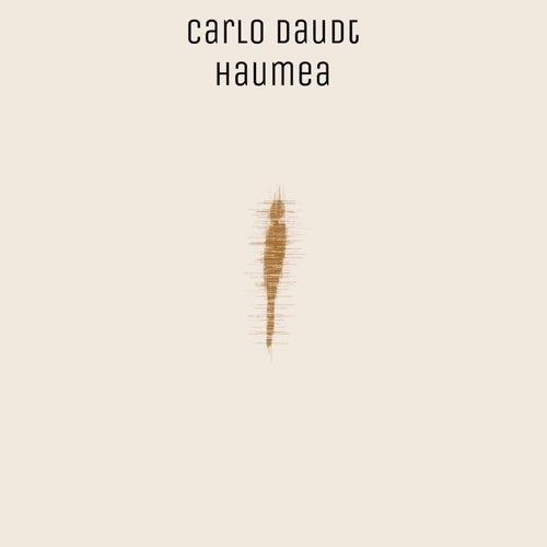 Carlo Daudt - Haumea [COR0117]